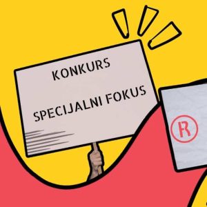 Konkurs SPECIJALNI FOKUS: Novi rok je 10. februar!